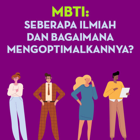 MBTI: Seberapa Ilmiah dan Bagaimana Mengoptimalkannya?