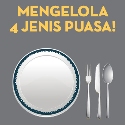 Mengelola 4 Jenis Puasa!
